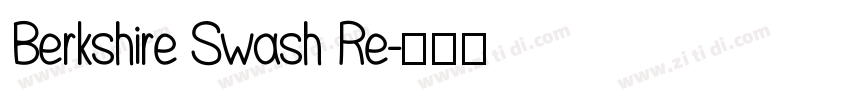Berkshire Swash Re字体转换